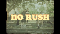 NO RUSH | VIDEO
