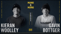 MANO A MANO 2022 – KIERAN WOOLLEY VS. GAVIN BOTTGER | VIDEO