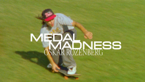 NIKE SB – MEDAL MADNESS | OSKAR ROZENBERG