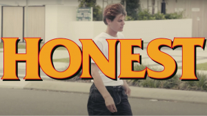 HONEST | VIDEO