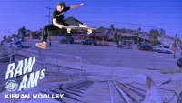 KIERAN WOOLLEY – INDEPENDENT RAW AMS: LOST PART | VIDEO