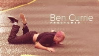 BEN CURRIE – FRACTURED | VIDEO