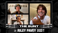 RILEY PAVEY INTERVIEW – THE BUNT | VIDEO